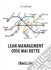 Lean management. Cose mai dette libro di Payaro Andrea