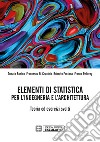 Elementi di statistica per l'ingegneria e l'architettura. Teoria ed esercizi svolti libro