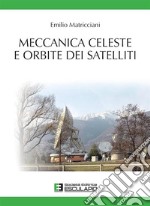 Meccanica celeste e orbite dei satelliti libro