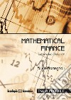 Mathematical finance. Practice libro di Romagnoli Silvia