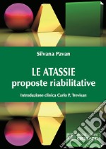 Le atassie. Proposte riabilitative