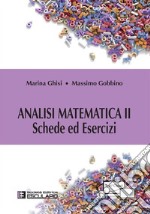 Analisi matematica II. Schede ed esercizi libro