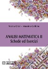 Analisi matematica II. Schede ed esercizi libro di Ghisi Marina Gobbino Massimo