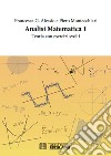 Analisi matematica 1. Teoria con Esercizi libro di Alessio Francesca G. Montecchiari Piero