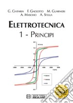 Elettrotecnica. Vol. 1: Principi