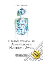 Elementi essenziali di alimentazione e nutrizione umana