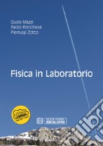 Fisica in laboratorio