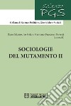 Sociologie del mutamento. Vol. 2 libro