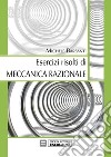 Esercizi risolti di meccanica razionale libro