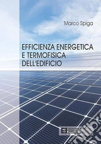 Efficienza energetica e termofisica dell'edificio