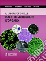 Il laboratorio nelle malattie autoimmuni d'organo