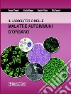 Il laboratorio nelle malattie autoimmuni d'organo libro di Tozzoli Renato Bizzaro Nicola Villalta Danilo