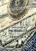 Consulenze di probabilità e statistica libro