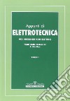 Appunti di elettrotecnica. Per ingegneri non elettrici. Vol. 1 libro