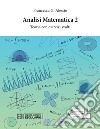 Analisi Matematica 2. Teoria con esercizi svolti libro