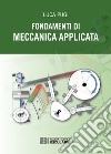 Fondamenti di meccanica applicata libro