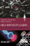 High intensity lasers for nuclear and physical applications libro di Zavelani-Rossi Margherita Vismarra Federico