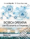 Ricerca operativa per l'economia e l'impresa. Con Textincloud libro