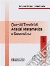 Quesiti teorici di analisi matematica e geometria 1 libro