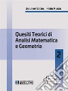 Quesiti teorici di analisi matematica e geometria 2 libro di Catino Giovanni Punzo Fabio