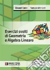 Esercizi svolti di geometria e algebra lineare libro