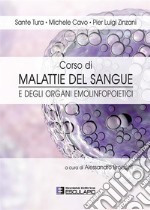 Corso di malattie del sangue e degli organi emolinfopoietici