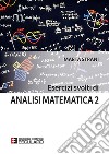 Esercizi svolti di Analisi Matematica 2 libro di Strani Marta