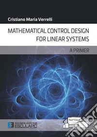 Mathematical control design for linear systems. A primer
