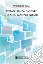 Cittadinanza digitale e realtà imprenditoriali libro