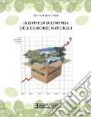 Lezioni di economia delle risorse naturali libro