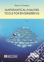 Mathematical analysis tools for engineering libro