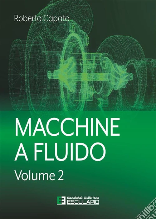 Macchine a fluido. Vol. 2