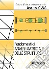 Fondamenti di analisi matriciale delle strutture libro