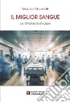 Il miglior sangue libro