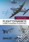 Flight dynamics. Modeling characterization and performance libro