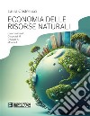 Economia delle risorse naturali libro di Castellucci Laura