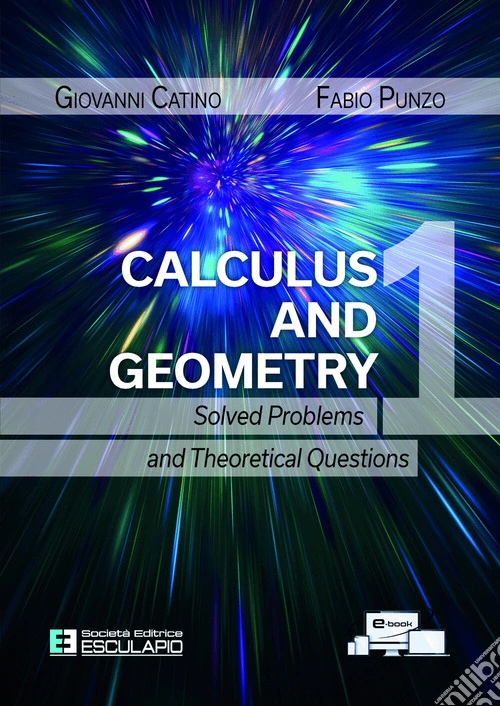 Calculus and geometry. Vol. 1: Solved problems and theoretical questions