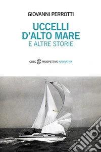 Uccelli d'alto mare e altre storie