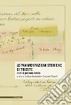 Le pavimentazioni storiche di Trieste. Analisi per una tutela. Con 2 mappe sulle pavimentazioni storiche di Trieste libro