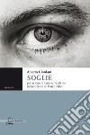 Soglie libro di Giordani Alberto