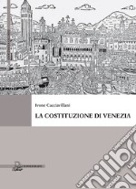 La Costituzione di Venezia libro