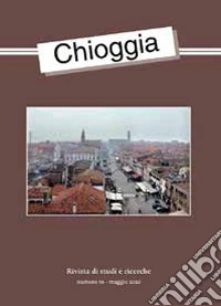 Chioggia. Rivista di studi e ricerche (2020). Vol. 56 libro
