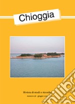 Chioggia. Rivista di studi e ricerche (2021). Vol. 58 libro