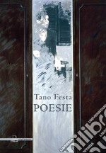 Tano Festa. Poesie libro