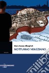 Notturno veneziano libro