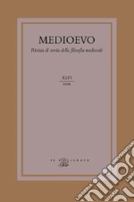 Medioevo. Rivista di storia della filosofia medievale (2021). Vol. 46: La filosofia nelle opere di Dante libro