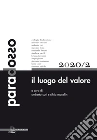 Paradosso. Rivista di filosofia (2020). Vol. 2: Il luogo del valore libro