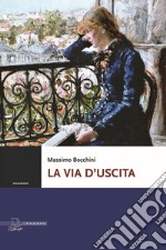 La via d'uscita libro