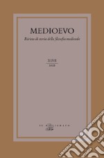 Medioevo. Rivista di storia della filosofia medievale (2022). Vol. 47: La filosofia padovana dal Quattrocento alle soglie della modernità libro