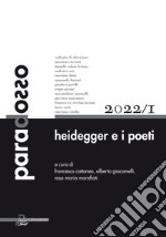 Paradosso. Rivista di filosofia (2022). Vol. 1: Heidegger e i poeti libro